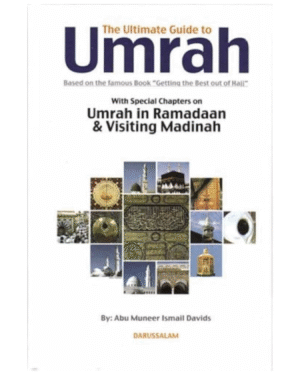 The Ultimate Guide to Umrah