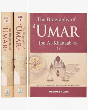 The Biography of 'Umar Ibn Al-Khattaab