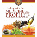 Healing with the Medicine of the Prophet