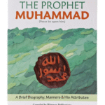 Let's Read About: The Prophet Muhammad (Peace be upon him)