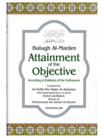 Bulugh Al-Marâm Attainment of the Objective